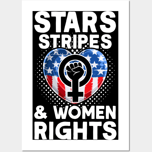 Stars Stripes & Women Rights 4th Of July Equal Rights Wall Art by Toeffishirts